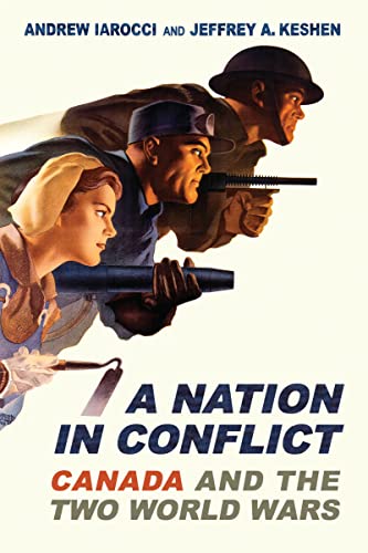 A Nation In Conflict Canada And The Two World Wars