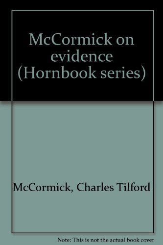 Mc Cormick On Evidence