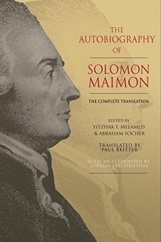 The Autobiography Of Solomon Maimon The Complete Translation