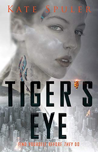 Tiger's Eye [Paperback] Kate Spuler