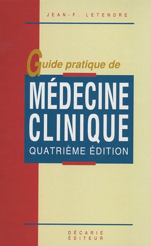 Guide Pratique De M Decine Clinique