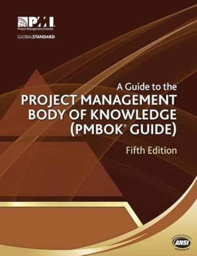 A Guide to the Project Management Body of Knowledge (PMBOK� Guide)Fifth Edition Project Management Institute