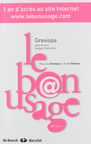 Le Bon usage (15e �d.) + acc�s (French Edition) [Hardcover] Grevisse Maurice