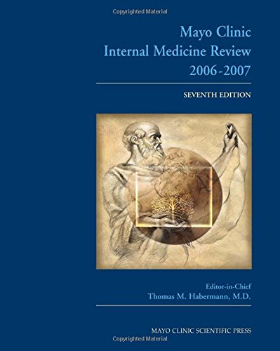 Mayo Clinic Internal Medicine Review (MAYO INTERNAL MEDICINE BOARD REVIEW) (Volume 1) Habermann, Thomas M.