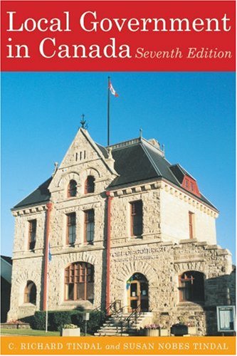 Local Government In Canada With InfoTrac [Paperback] Tindal, C. Richard