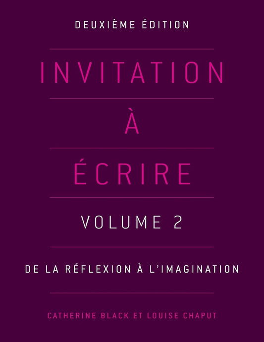 Invitation � �crire, deuxi�me �dition (Volume 2) [Paperback] Black, Catherine and Chaput, Louise