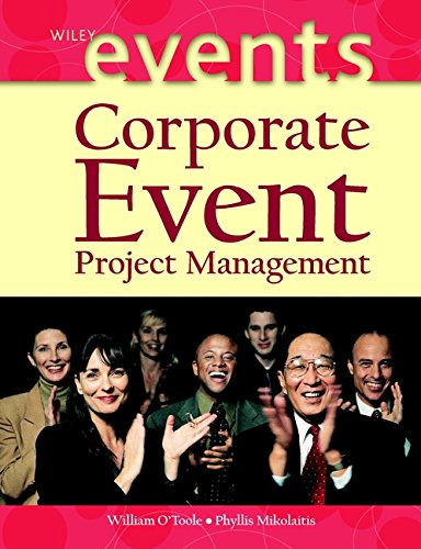 Corporate Event Project Management [Hardcover] Mikolaitis, Phyllis and O'Toole, William