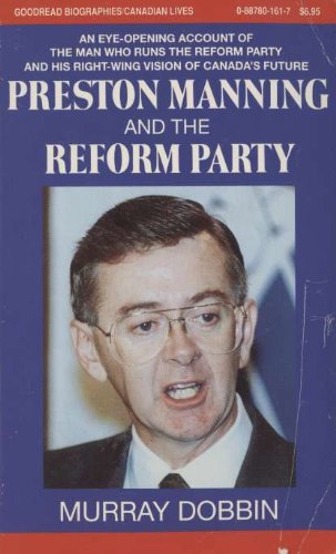 Preston Manning And The Reform Party