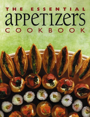 The Essential Appetizers Cookbook (Essential Cookbooks) [Paperback] Whitecap Books