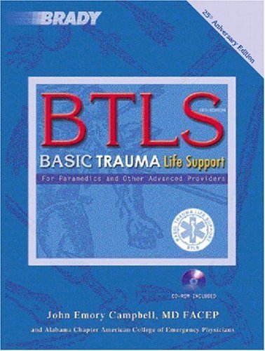 Basic Trauma Life Support For Advanced Providers