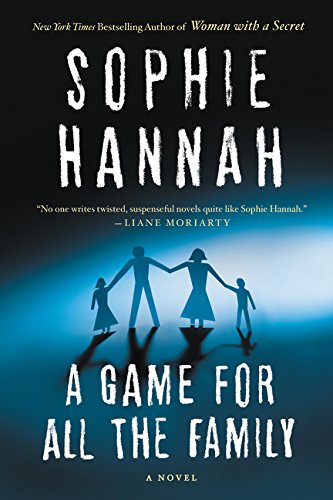 A Game for All the Family: A Novel Hannah, Sophie