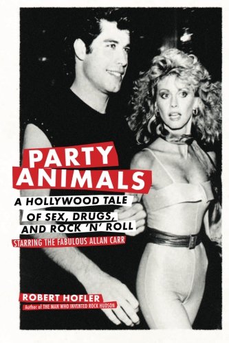 Party Animals A Hollywood Tale Of Sex