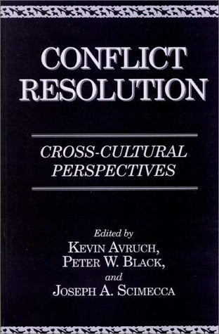 Conflict Resolution Cross Cultural Perspectives