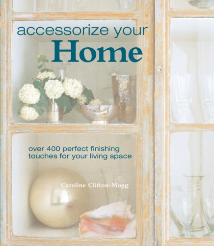 Accessorize Your Home