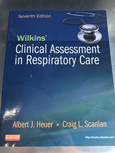 Wilkins' Clinical Assessment In Respiratory Care