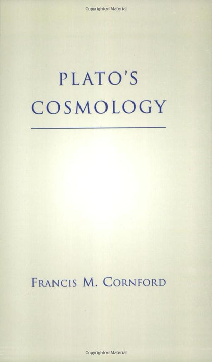 Plato's Cosmology The Timaeus Of Plato