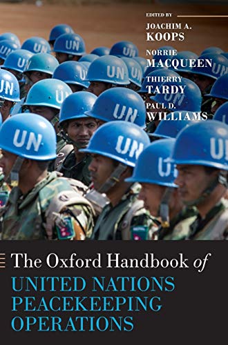 The Oxford Handbook Of United Nations Peacekeeping Operations