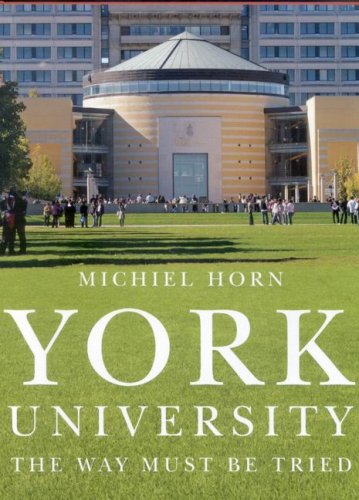 York University The Way Must Be Tried