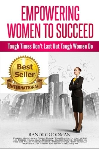 Empowering Women To Succeed Tough Times Don't Last But Tough Women Do