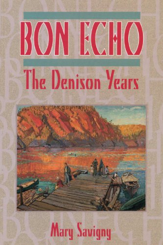 Bon Echo The Denison Years