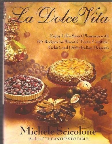 La Dolce Vita Enjoy Life's Sweet Pleasures With