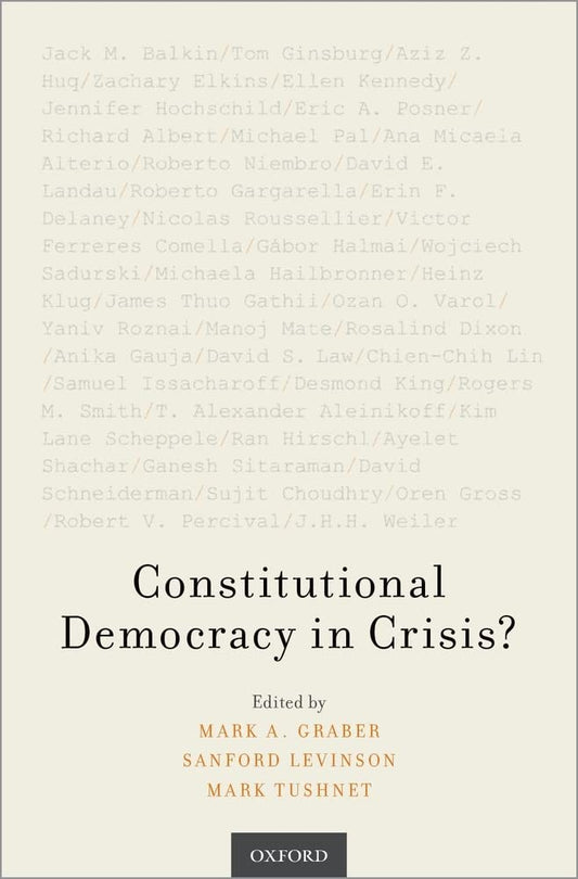 Constitutional Democracy In Crisis?