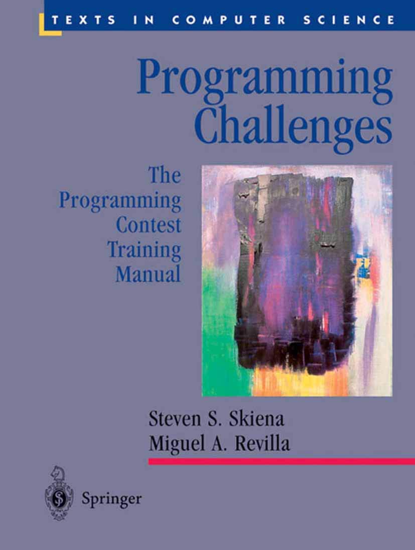 Programming Challenges The Programming Contest Training Manual