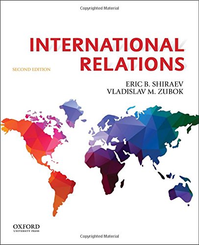 International Relations Shiraev, Eric B. and Zubok, Vladislav M.