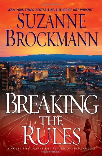 Breaking the Rules: A Novel (Troubleshooters) [Hardcover] Brockmann, Suzanne