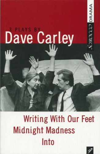 Dave Carley Three Plays