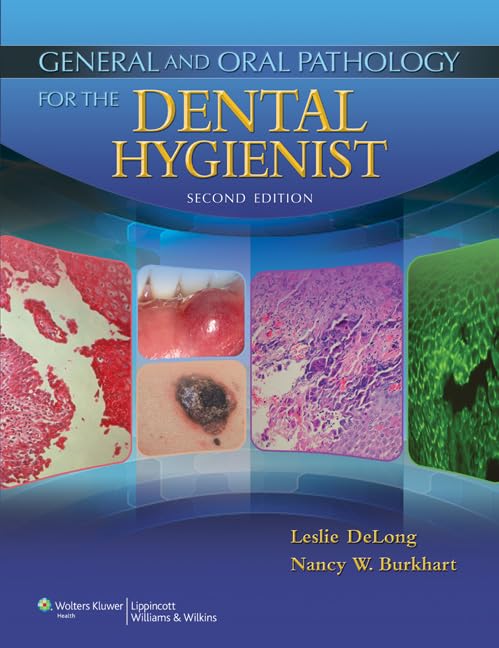 General And Oral Pathology For The Dental Hygienist