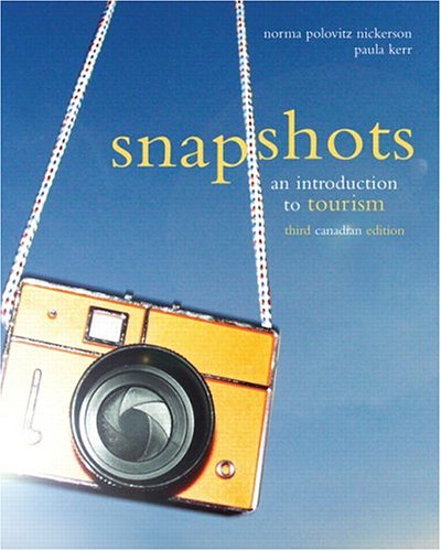 Snapshots An Introduction To Tourism