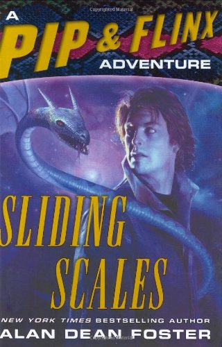 Sliding Scales: A Pip & Flinx Adventure [Hardcover] Foster, Alan Dean