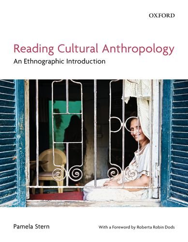 Reading Cultural Anthropology An Ethnographic Introduction [Paperback] Stern, Pamela