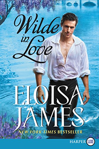 Wilde in Love (The Wildes of Lindow Castle) [Paperback] James, Eloisa