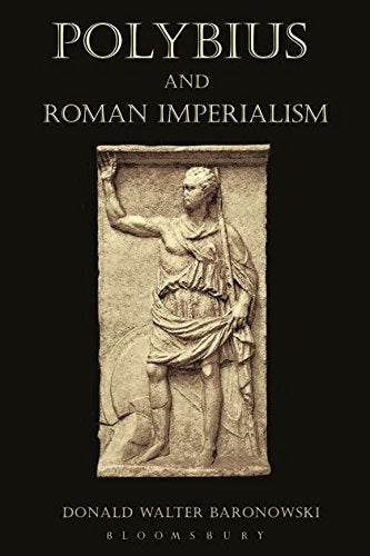 Polybius And Roman Imperialism