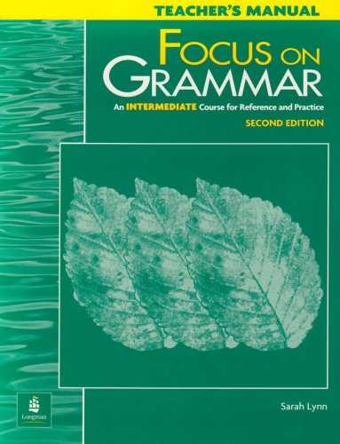 Focus on Grammar: An Intermediate Course for Reference and Practice (Complete Workbook, 2nd Edition) [Paperback] Marjorie Fuchs; Margaret Bonner; Miriam