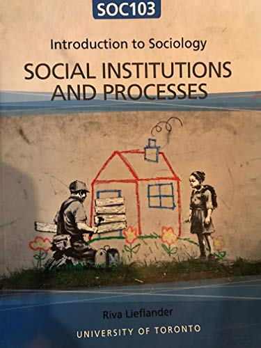 Introduction To Sociology Social Institutions And Processes