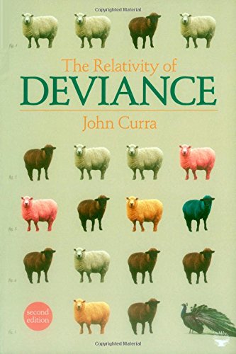 The Relativity of Deviance [Paperback] Curra, John O. (Ogden)