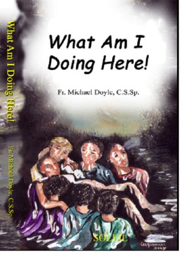 What Am I Doing Here! / Michael Boyle