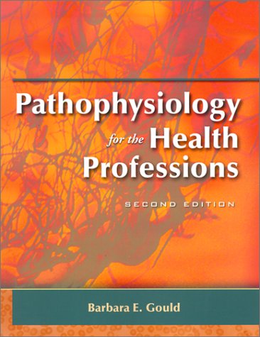 Pathophysiology For The Health Professions