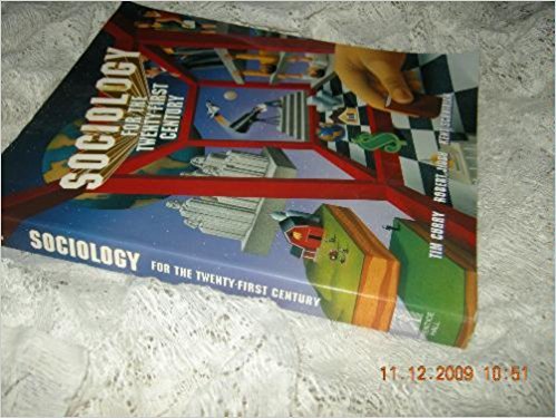 Sociology for the Twenty-First Century [Paperback] Curry, Timothy J.