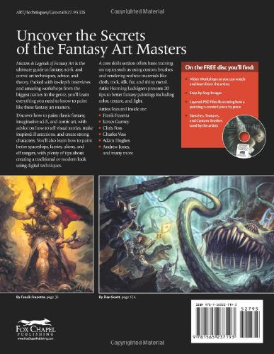 Masters & Legends of Fantasy Art: Techniques for Drawing, Painting & Digital Art from 36 Acclaimed Artists [Paperback] Froud, Brian; Vallejo, Boris; Bell, Julie; Editors at Future Publishing; Giger, H.; Frazetta, Frank; Achilleos, Chris; Gurney, James;...