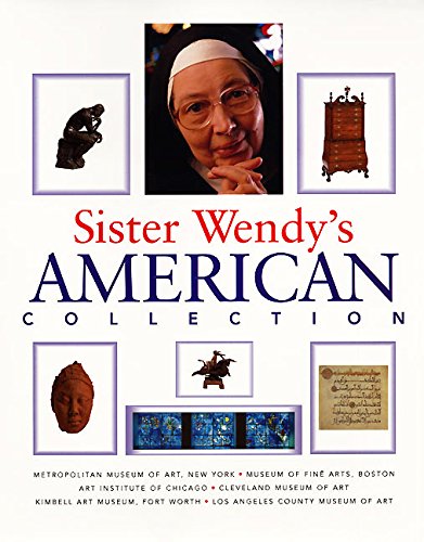 Sister Wendy's American Collection