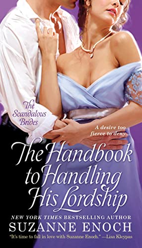 The Handbook to Handling His Lordship (Scandalous Brides Series) Enoch, Suzanne