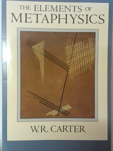 The Elements of Metaphysics Carter, William R.