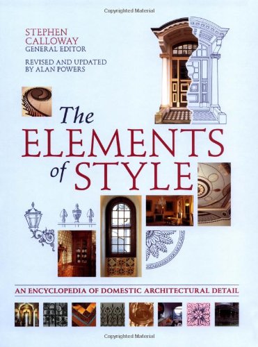 The Elements Of Style An Encyclopedia Of Domestic Architectural Detail