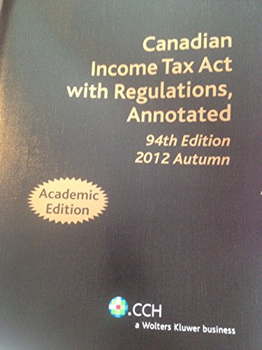 Canadian Income Tax Act With Regulations