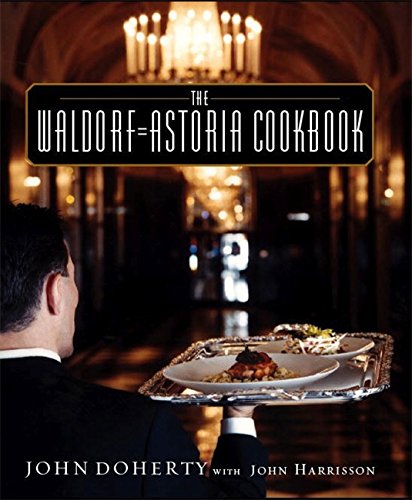 The Waldorf Astoria Cookbook