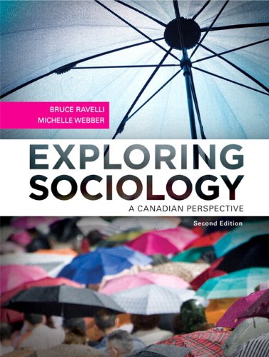 Exploring Sociology: A Canadian Perspective with MySocLab (2nd Edition) [Misc. Supplies] Ravelli, Bruce and Webber, Michelle